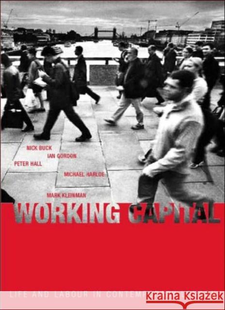 Working Capital : Life and Labour in Contemporary London