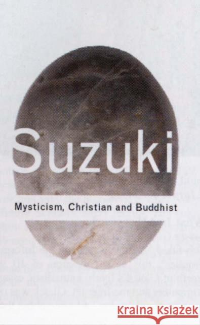 Mysticism: Christian and Buddhist