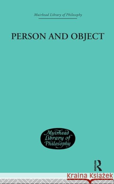 Person and Object : A Metaphysical Study