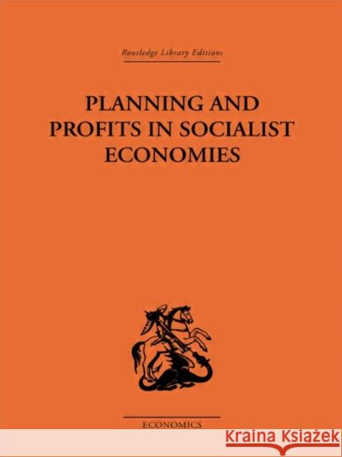 Planning and Profits in Socialist Economies