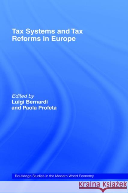 Tax Systems and Tax Reforms in Europe