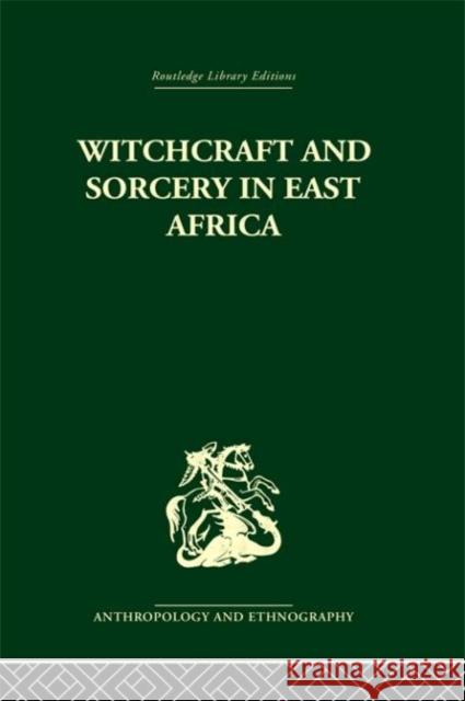 Witchcraft and Sorcery in East Africa