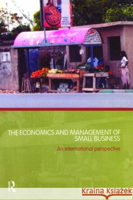 The Economics and Management of Small Business: An International Perspective