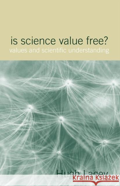 Is Science Value Free?: Values and Scientific Understanding