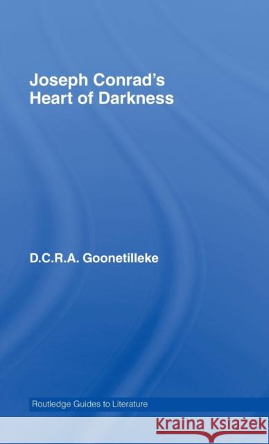 Joseph Conrad's Heart of Darkness: A Routledge Study Guide