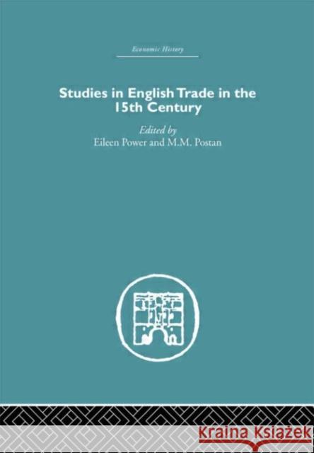 Studies in English Trade in the 15th Century