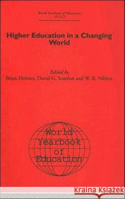 World Yearbook of Education 1971/2: Higher Education in a Changing World