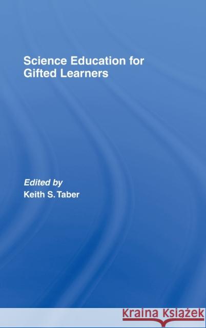 Science Education for Gifted Learners