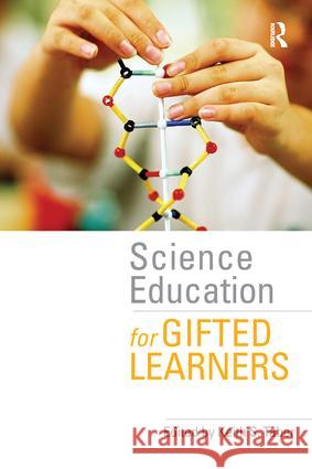 Science Education for Gifted Learners