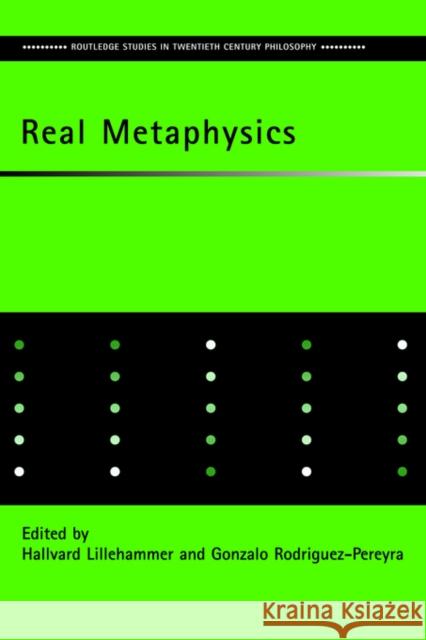 Real Metaphysics
