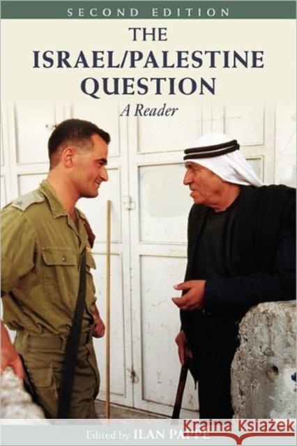 The Israel/Palestine Question: A Reader