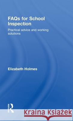 FAQs for School Inspection : Practical Advice and Working Solutions
