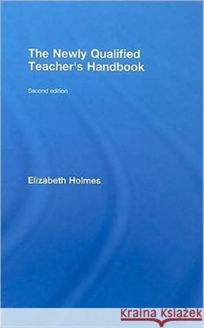 The Newly Qualified Teacher's Handbook