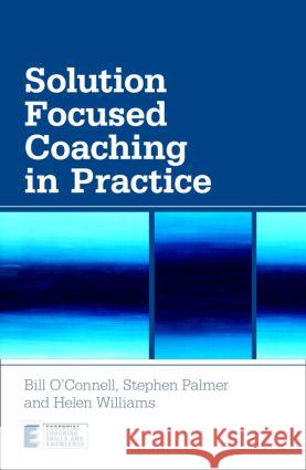 Solution Focused Coaching in Practice