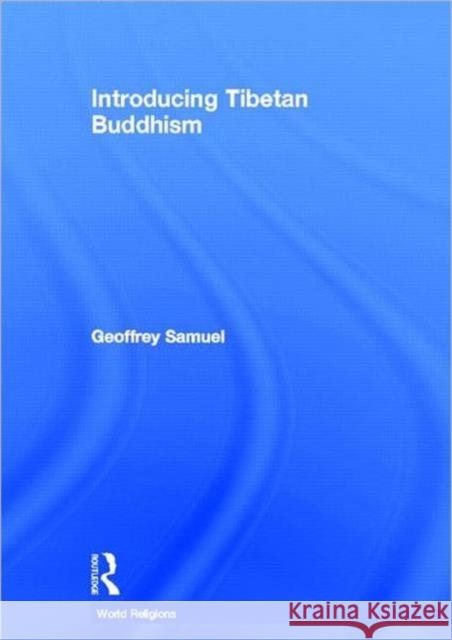 Introducing Tibetan Buddhism