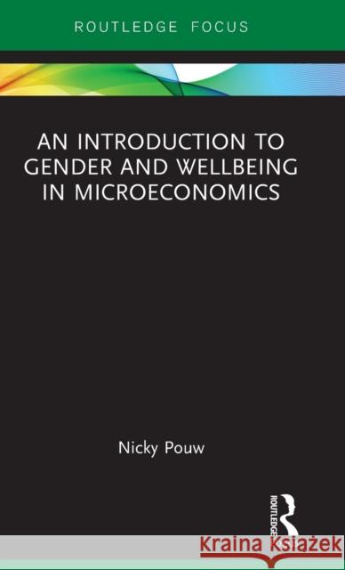 An Introduction to Gender and Economics: Foundations, Concepts and Policies