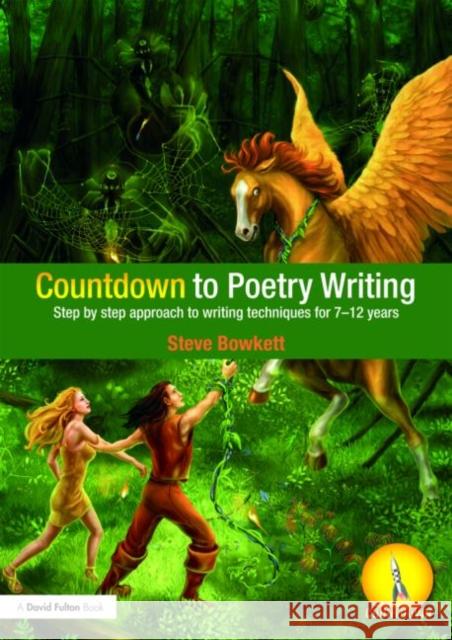 Countdown to Poetry Writing: Step by Step Approach to Writing Techniques for 7-12 Years