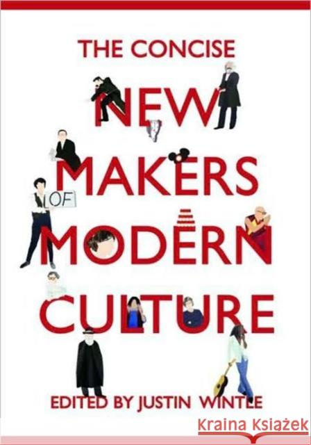 The Concise New Makers of Modern Culture