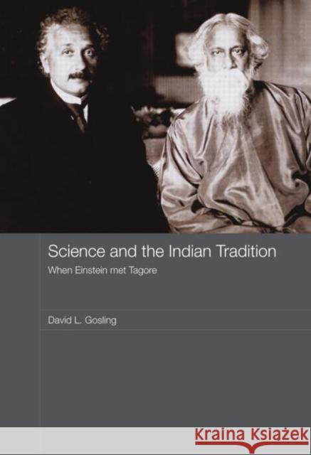 Science and the Indian Tradition: When Einstein Met Tagore