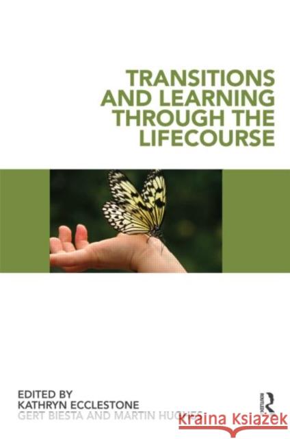 Transitions and Learning through the Lifecourse