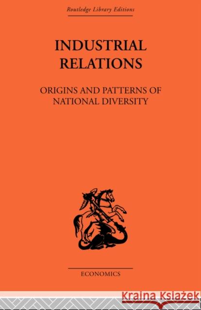 Industrial Relations: Origins and Patterns of National Diversity