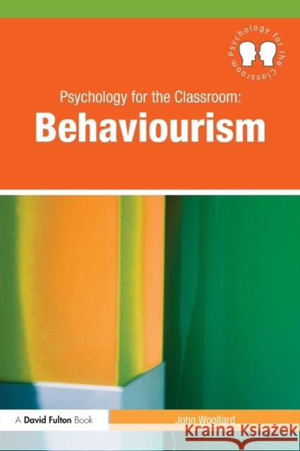 Psychology for the Classroom: Behaviourism