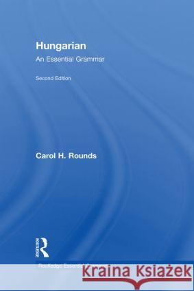 Hungarian: An Essential Grammar