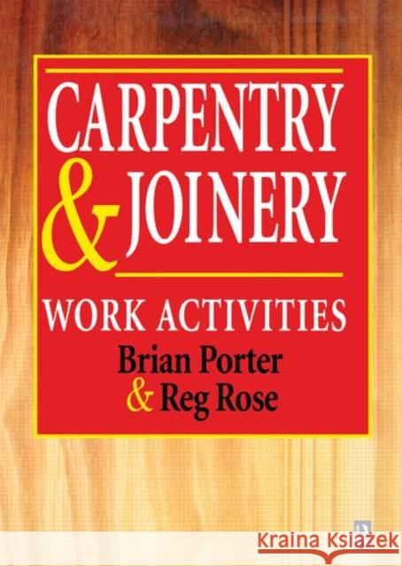 Carpentry and Joinery : Work Activities