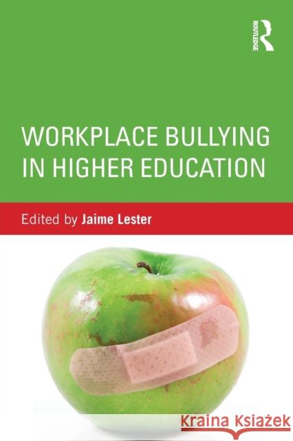 Workplace Bullying in Higher Education