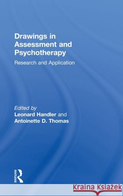 Drawings in Assessment and Psychotherapy: Research and Application