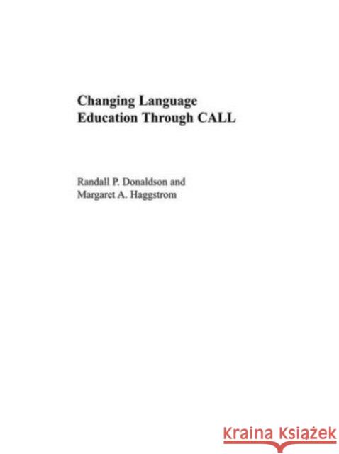 Changing Language Education Through Call