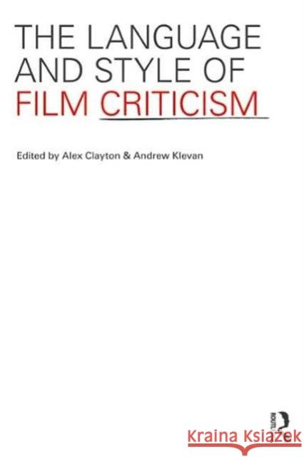 The Language and Style of Film Criticism: Young People, Technology and the New Literacies