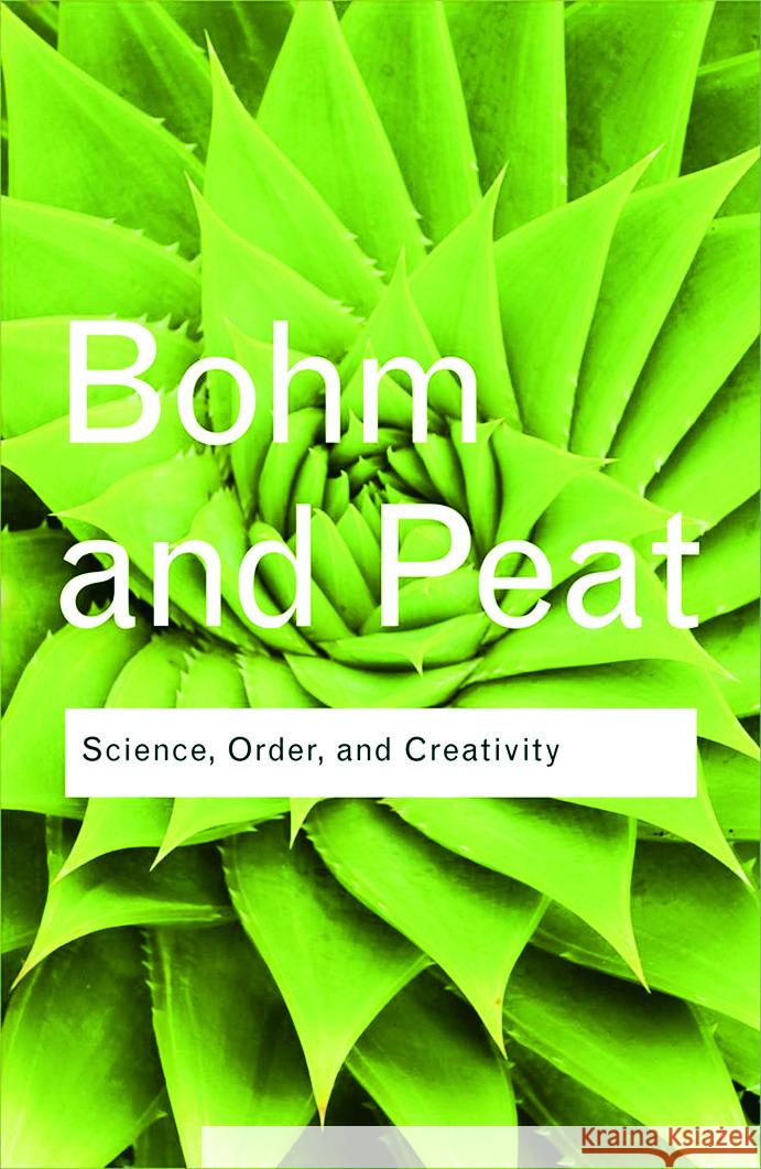 Science, Order, and Creativity