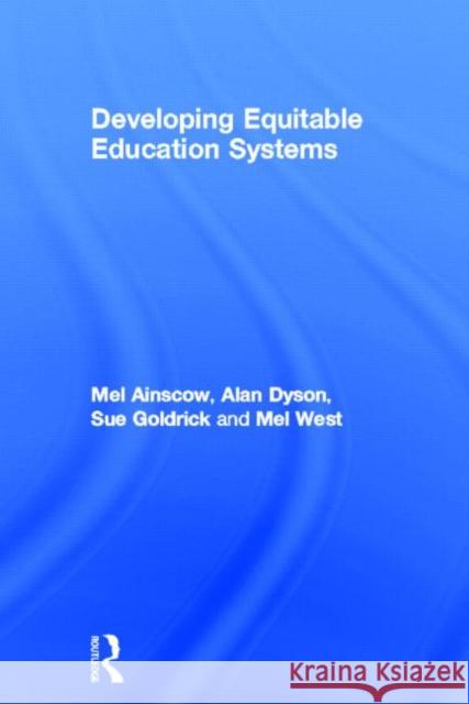 Developing Equitable Education Systems