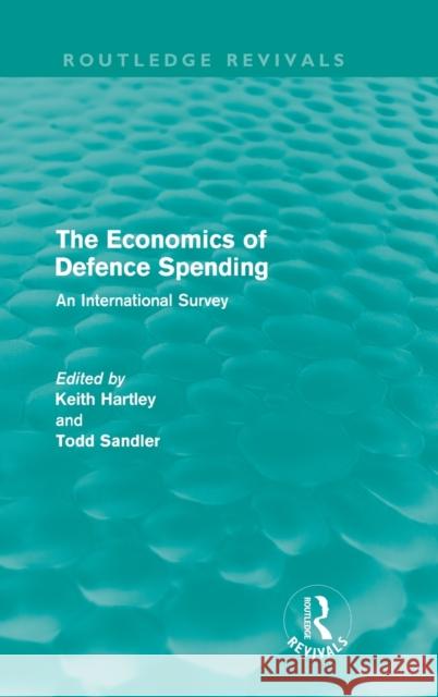 The Economics of Defence Spending: An International Survey