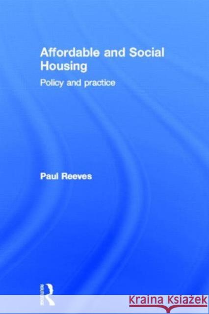 Affordable and Social Housing: Policy and Practice