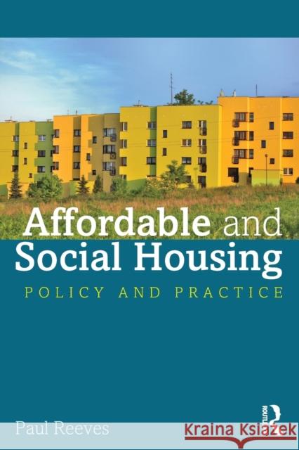 Affordable and Social Housing: Policy and Practice