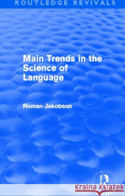 Main Trends in the Science of Language (Routledge Revivals)