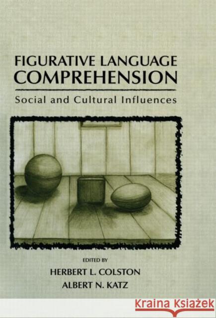 Figurative Language Comprehension: Social and Cultural Influences