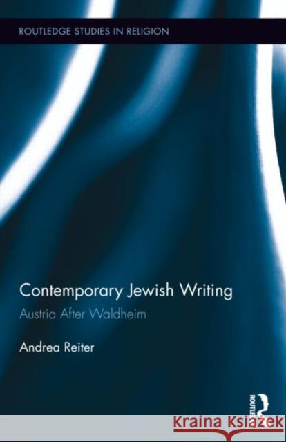 Contemporary Jewish Writing: Austria After Waldheim