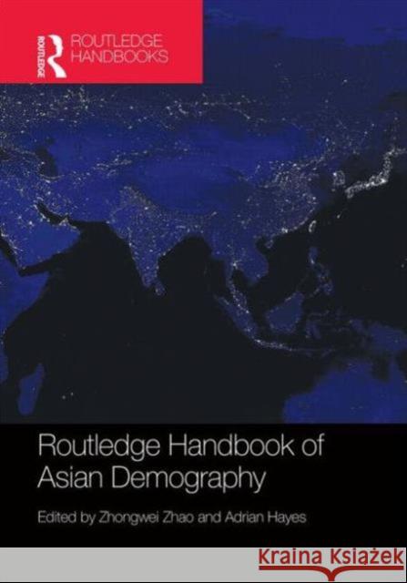 Routledge Handbook of Asian Demography