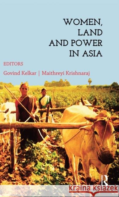 Women, Land & Power in Asia