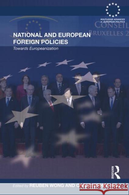 National and European Foreign Policies : Towards Europeanization