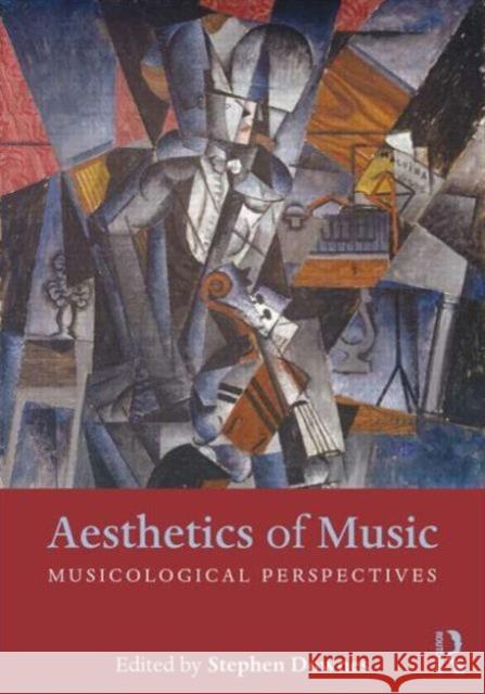 Aesthetics of Music: Musicological Perspectives