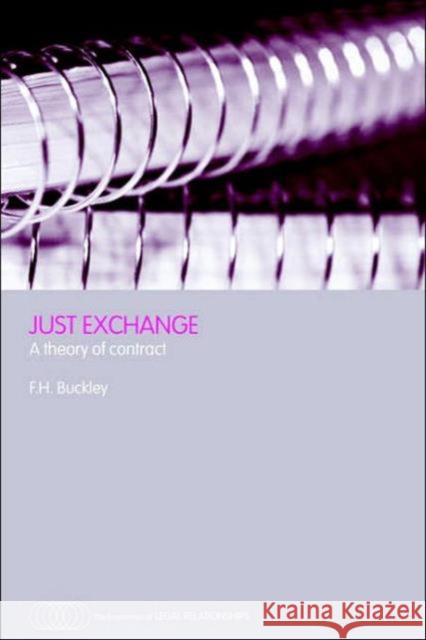 Just Exchange: A Theory of Contract