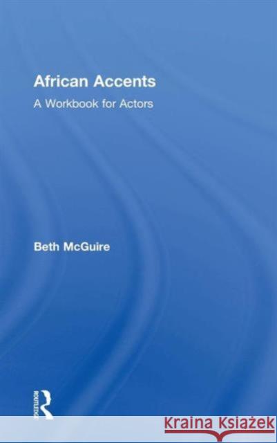 African Accents: A Workbook for Actors