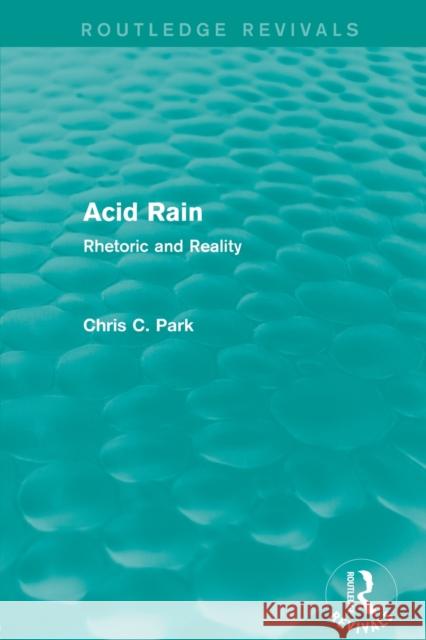 Acid Rain (Routledge Revivals): Rhetoric and Reality