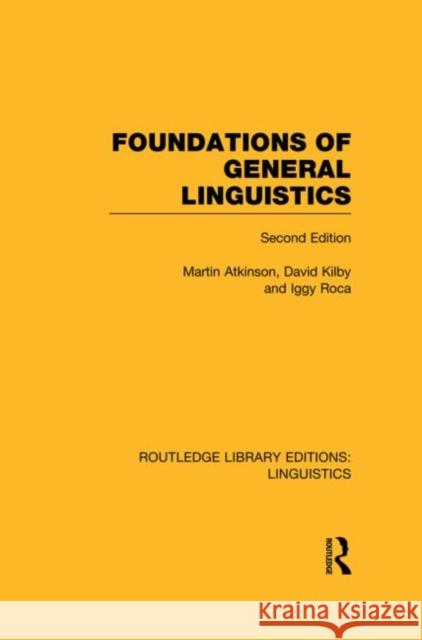 Foundations of General Linguistics (Rle Linguistics A: General Linguistics)