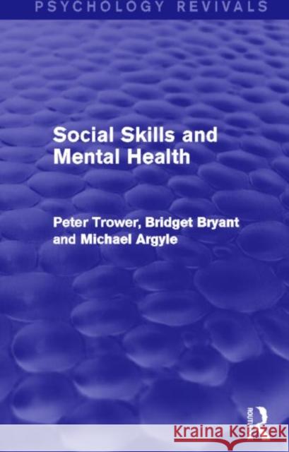 Social Skills and Mental Health (Psychology Revivals)