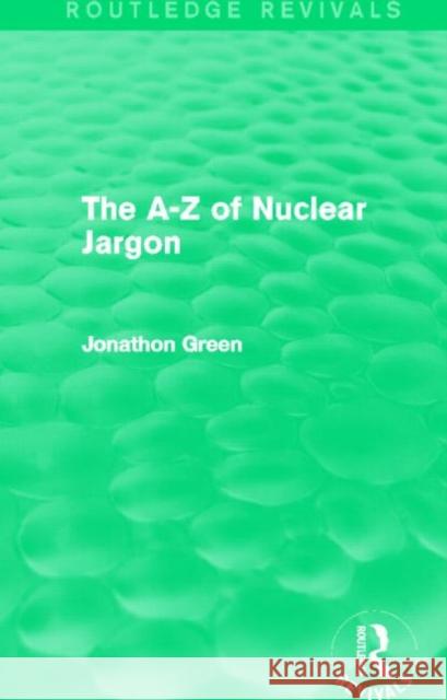 The A - Z of Nuclear Jargon